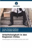 Arbeitslosigkeit in den Regionen Chiles