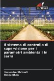 Il sistema di controllo di supervisione per i parametri ambientali in serra