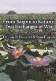 From Saigon to Katum