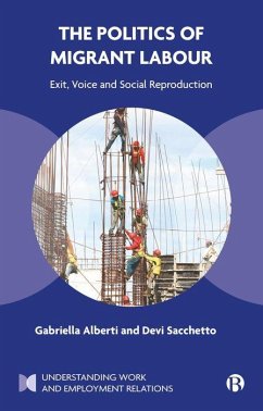 The Politics of Migrant Labour - Alberti, Gabriella (University of Leeds); Sacchetto, Devi (University of Padova)