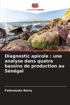 Diagnostic apicole : une analyse dans quatre bassins de production au Sénégal - Barry, Fatoumata