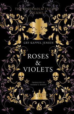 Roses & Violets - Keppel Jensen, Gry