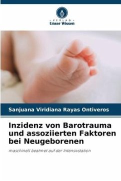 Inzidenz von Barotrauma und assoziierten Faktoren bei Neugeborenen - Rayas Ontiveros, Sanjuana Viridiana