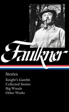 William Faulkner: Stories (Loa #375) - Faulkner, William; M. Towner, Theresa