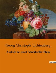 Aufsätze und Streitschriften - Lichtenberg, Georg Christoph