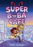 Super Boba Cafe (Book 1)