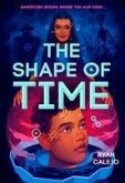 The Shape of Time (Rymworld Arcana, Book 1)