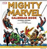 Mighty Marvel Calendar Book: A Visual History