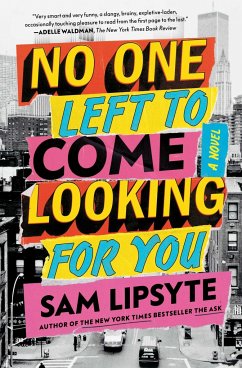 No One Left to Come Looking for You - Lipsyte, Sam