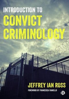 Introduction to Convict Criminology - Ross, Jeffrey Ian