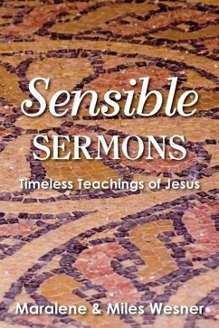 Sensible Sermons - Wesner, Maralene; Wesner, Miles