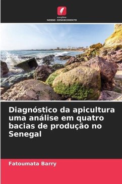 Diagnóstico da apicultura uma análise em quatro bacias de produção no Senegal - Barry, Fatoumata