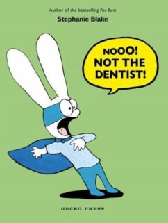 Nooo! Not the Dentist! - Blake, Stephanie