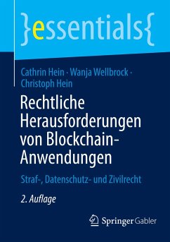 Rechtliche Herausforderungen von Blockchain-Anwendungen - Hein, Cathrin;Wellbrock, Wanja;Hein, Christoph