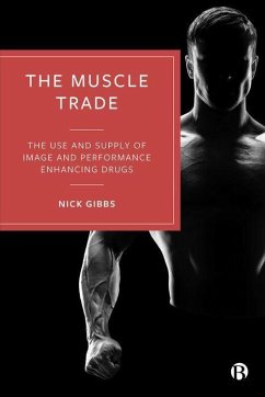 The Muscle Trade - Gibbs, Nick (Leeds Trinity University)