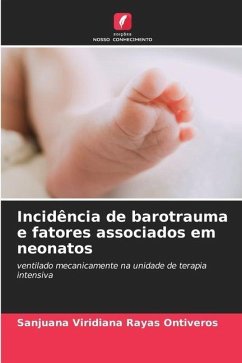 Incidência de barotrauma e fatores associados em neonatos - Rayas Ontiveros, Sanjuana Viridiana