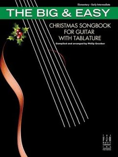The Big & Easy Christmas Songbook for Guitar with Tablature
