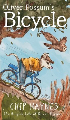 Oliver Possum's Bicycle - Haynes, Chip