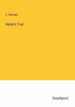 Nettie's Trial - Samuels, S.