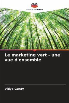 Le marketing vert - une vue d'ensemble - Gurav, Vidya