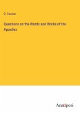 Questions on the Words and Works of the Apostles