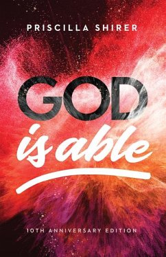 God Is Able, 10th Anniversary Edition - Shirer, Priscilla
