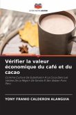 Vérifier la valeur économique du café et du cacao