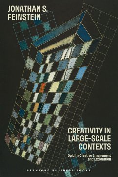 Creativity in Large-Scale Contexts - Feinstein, Jonathan S