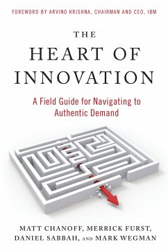 The Heart of Innovation - Chanoff, Matt; Furst, Merrick