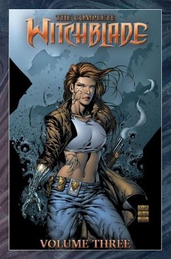 The Complete Witchblade Volume 3 - Wohl, David; Z., Christina; Jenkins, Paul