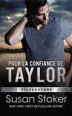 Pour la confiance de Taylor