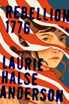 Rebellion 1776 - Anderson, Laurie Halse