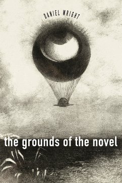 The Grounds of the Novel - Wright, Daniel