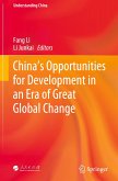 China¿s Opportunities for Development in an Era of Great Global Change