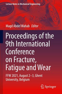 Proceedings of the 9th International Conference on Fracture, Fatigue and Wear