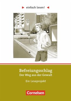 Befreiungsschlag. Der Weg aus der Gewalt - Witzmann, Cornelia