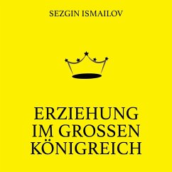 Cover Erziehung im großen Königreich (MP3-Download)
