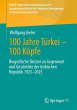100 Jahre Türkei - 100 Köpfe - Bild 1