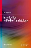 Introduction to Medio-Translatology