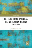 Letters from Inside a U.S. Detention Center (eBook, PDF)