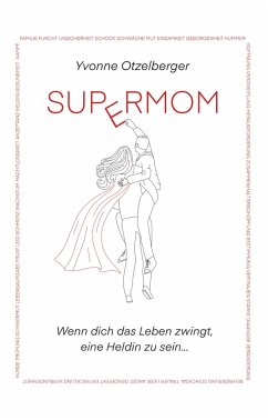 SUPERMOM - Otzelberger, Yvonne