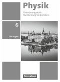 Physik 6. Schuljahr. Thüringen/Mecklenburg-Vorpommern - Lösungen zum Schulbuch