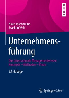 Unternehmensführung - Macharzina, Klaus;Wolf, Joachim