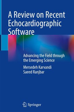 A Review on Recent Echocardiographic Software - Karvandi, Mersedeh;Ranjbar, Saeed