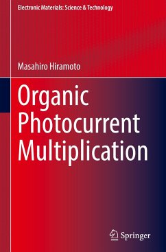 Organic Photocurrent Multiplication - Hiramoto, Masahiro