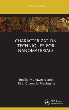 Characterization Techniques for Nanomaterials (eBook, PDF) - Munaweera, Imalka; Madhusha, M. L. Chamalki