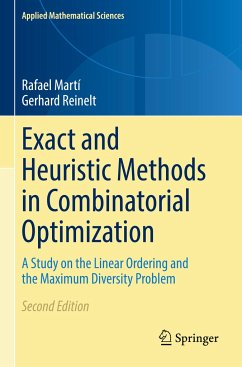 Exact and Heuristic Methods in Combinatorial Optimization - Martí, Rafael;Reinelt, Gerhard