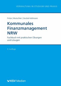 Kommunales Finanzmanagement NRW - Fritze, Christian;Mutschler, Klaus;Stockel-Veltmann, Christoph