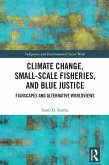 Climate Change, Small-Scale Fisheries, and Blue Justice (eBook, ePUB)