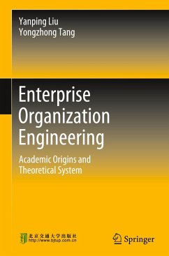 Enterprise Organization Engineering - Liu, Yanping;Tang, Yongzhong